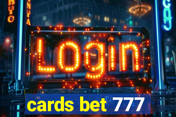 cards bet 777